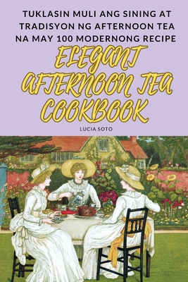 Elegant Afternoon Tea Cookbook Cover Image