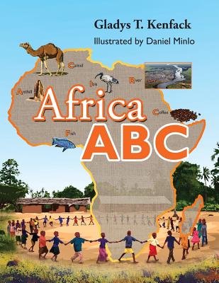 Africa ABC By Daniel Minlo (Illustrator), Gladys T. Kenfack Cover Image