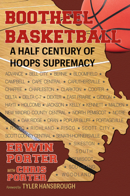 Bootheel Basketball--A Half Century of Hoops Supremacy Cover Image