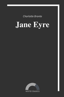 Jane Eyre by Charlotte Bronte By Charlotte Bronte Cover Image