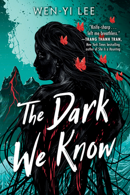 The Dark We Know By Wen-Yi Lee Cover Image