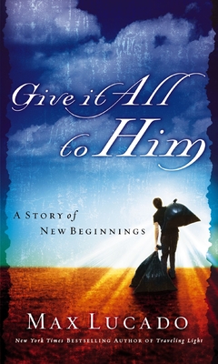 Give It All to Him Softcover Cover Image