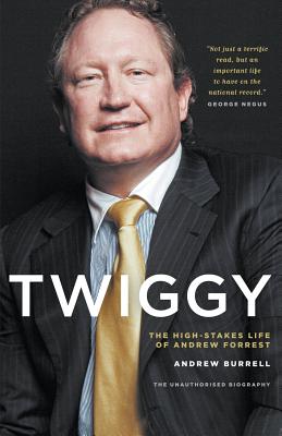 Twiggy: The High-Stakes Life of Andrew Forrest Cover Image