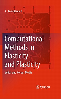 Computational Methods in Elasticity and Plasticity: Solids and Porous Media Cover Image