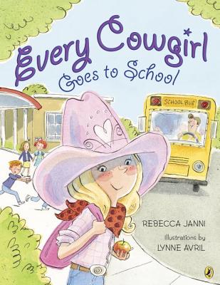 Cover for Every Cowgirl Goes to School