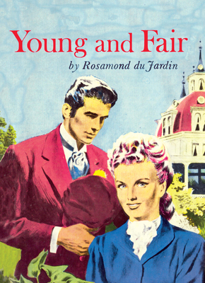 Young and Fair By Rosamond Du Jardin Cover Image