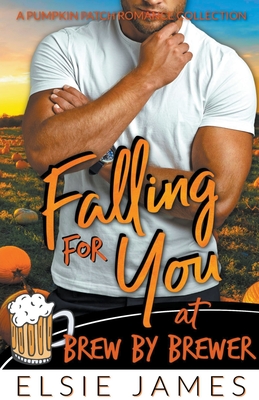 Falling for You at Brew by Brewer Cover Image