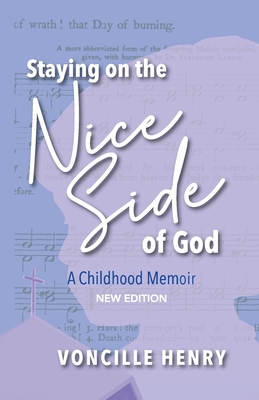 Staying on the Nice Side of God: A Childhood Memoir Cover Image