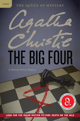 The Big Four: A Hercule Poirot Mystery: The Official Authorized Edition (Hercule Poirot Mysteries #5) Cover Image