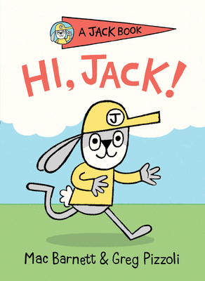 Hi, Jack! (A Jack Book #1)