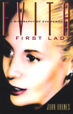 Evita, First Lady: A Biography of Evita Peron Cover Image