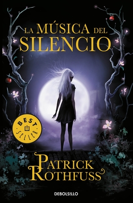 La música del silencio / The Slow Regard of Silent Things (Crónica del asesino de reyes) By Patrick Rothfuss Cover Image