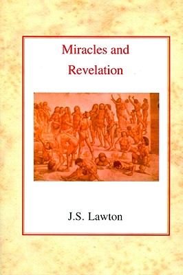 Miracles and Revelation By John Lawton Cover Image