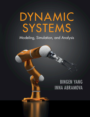 Dynamic Systems: Modeling, Simulation, and Analysis Cover Image