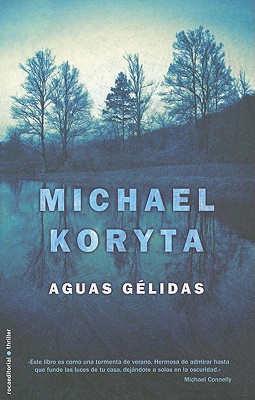 Cover for Aguas Gelidas = So Cold the River (Roca Editorial Thriller)