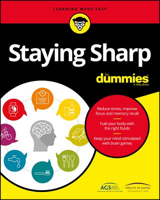Staying Sharp for Dummies By American Geriatrics Society (Ags), Health in Aging Foundation Cover Image
