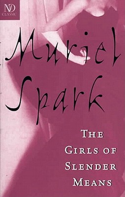 The Girls of Slender Means (New Directions Classic) By Muriel Spark Cover Image