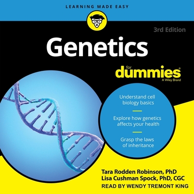 Genetics for Dummies Lib/E: 3rd Edition (For Dummies Series Lib/E)