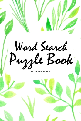 Word Search Puzzle Book (Random Words) (6x9 Puzzle Book / Activity Book) By Sheba Blake Cover Image