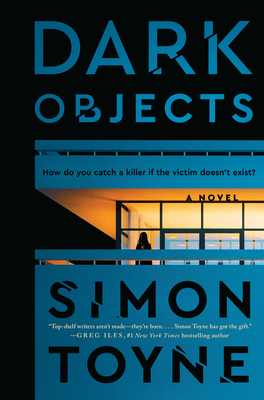 Dark Objects: A Novel Cover Image