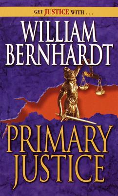 Primary Justice: A Ben Kincaid Novel of Suspense