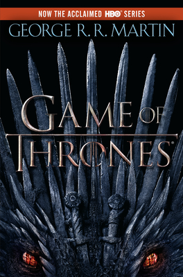 Cover for A Game of Thrones (HBO Tie-in Edition)