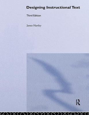 Designing Instructional Text By James Hartley Cover Image