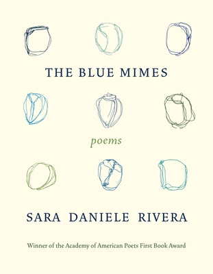 The Blue Mimes: Poems By Sara Daniele Rivera Cover Image