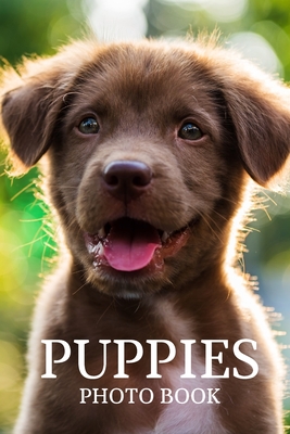 Puppies Photo Book: Dog Photos Book for Elderly with Dementia & Alzheimer's - Dementia Activities for Seniors - 40 Labelled Breeds of Pupp Cover Image