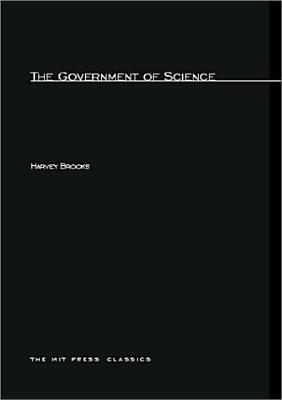 The Government of Science (Mit Press)