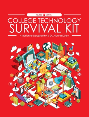 College Technology Survival Kit By Marianne Daugharthy, Alanna Duley Cover Image