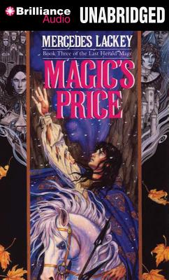 Magic's Price (Last Herald-Mage Trilogy #3) By Mercedes Lackey, Gregory Nassif St John (Read by) Cover Image
