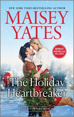 The Holiday Heartbreaker By Maisey Yates Cover Image