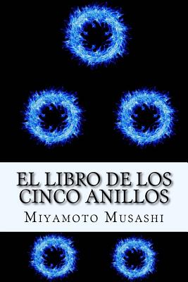 El Libro de los Cinco Anillos (Spanish) Edition (Paperback)