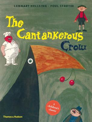 The Cantankerous Crow (Classics Reissued)