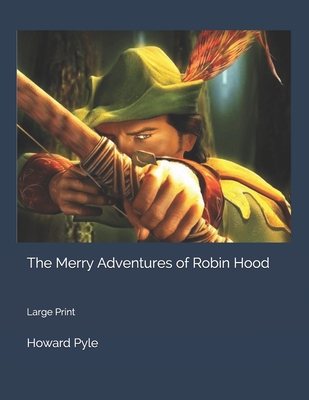 The Merry Adventures of Robin Hood
