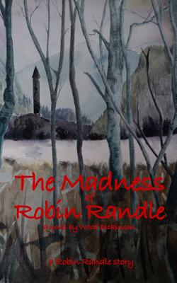 Cover for The Madness of Robin Randle