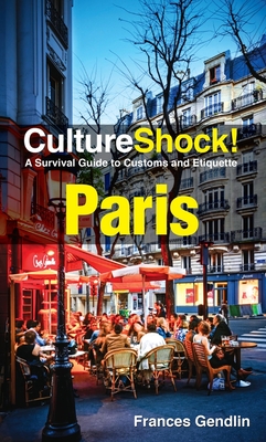CultureShock! Paris By Frances Gedlin Cover Image