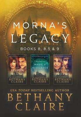 Morna's Legacy: Books 8, 8.5 & 9: Scottish, Time Travel Romances Cover Image