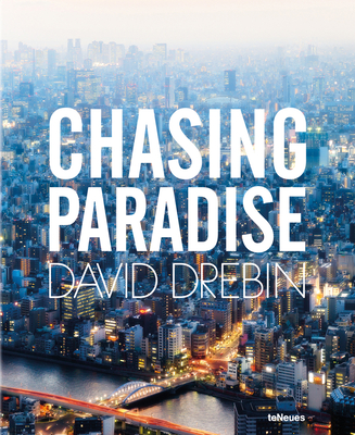 Chasing Paradise By David Drebin Cover Image
