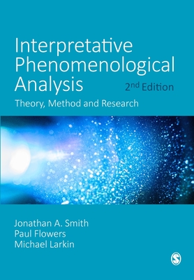 Interpretative Phenomenological Analysis By Jonathan Smith (Editor) Cover Image