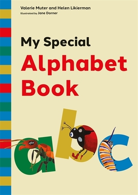 My Special Alphabet Book: A Green-Themed Story and Workbook for Developing Speech Sound Awareness for Children Aged 3+ at Risk of Dyslexia or La By Helen Likierman, Valerie Muter, Jane Dorner (Illustrator) Cover Image