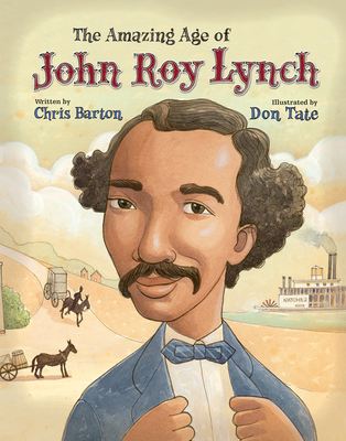 Cover for The Amazing Age of John Roy Lynch