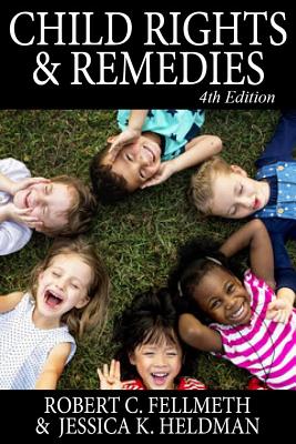 Child Rights & Remedies: How the Us Legal System Affects Children Cover Image