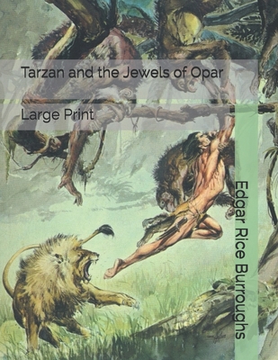Tarzan and the Jewels of Opar