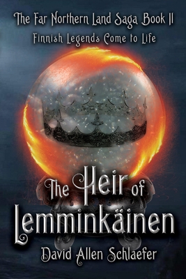 The Heir of Lemminkainen (The Far Northern Land Saga #2)