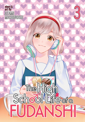 The High School Life of a Fudanshi Vol. 3 Cover Image