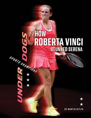 How Roberta Vinci Stunned Serena By Martin Gitlin Cover Image