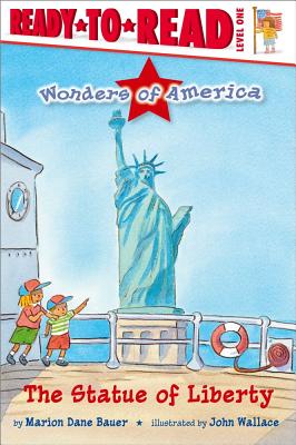 The Statue of Liberty: Ready-to-Read Level 1 (Wonders of America) Cover Image
