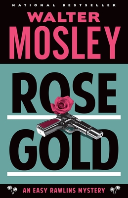 Rose Gold By Walter Mosley Cover Image